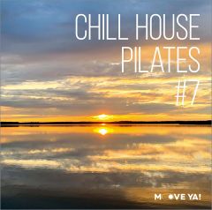 CHILL HOUSE PILATES #7