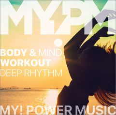 BODY & MIND WORKOUT Deep Rhythm