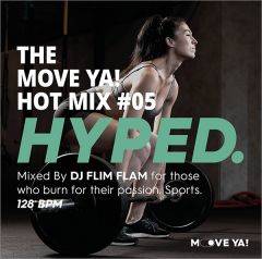 HYPED. The MOVE YA! Hot Mix #05