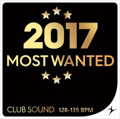 2017 MOST WANTED Club Sound - 128-135BPM - MP3