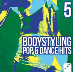 BODYSTYLING Pop & Dance Hits 5